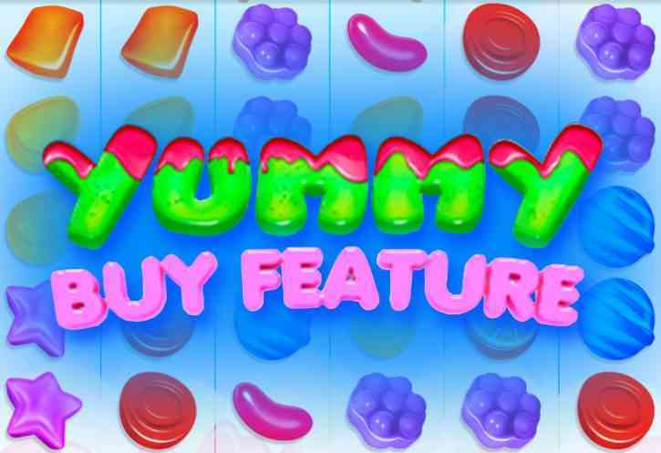 Бесплатный игровой автомат Yummy: Buy Feature